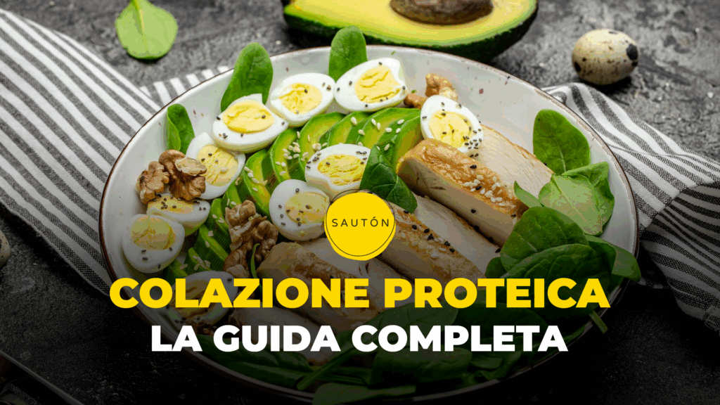 Colazione proteica: la guida completa